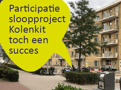 Sloop in de Kolenkit: spannend proces met bewoners