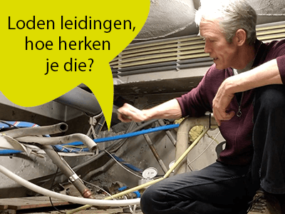 Foto bij nieuwsbericht Hoe herken je loden leidingen?